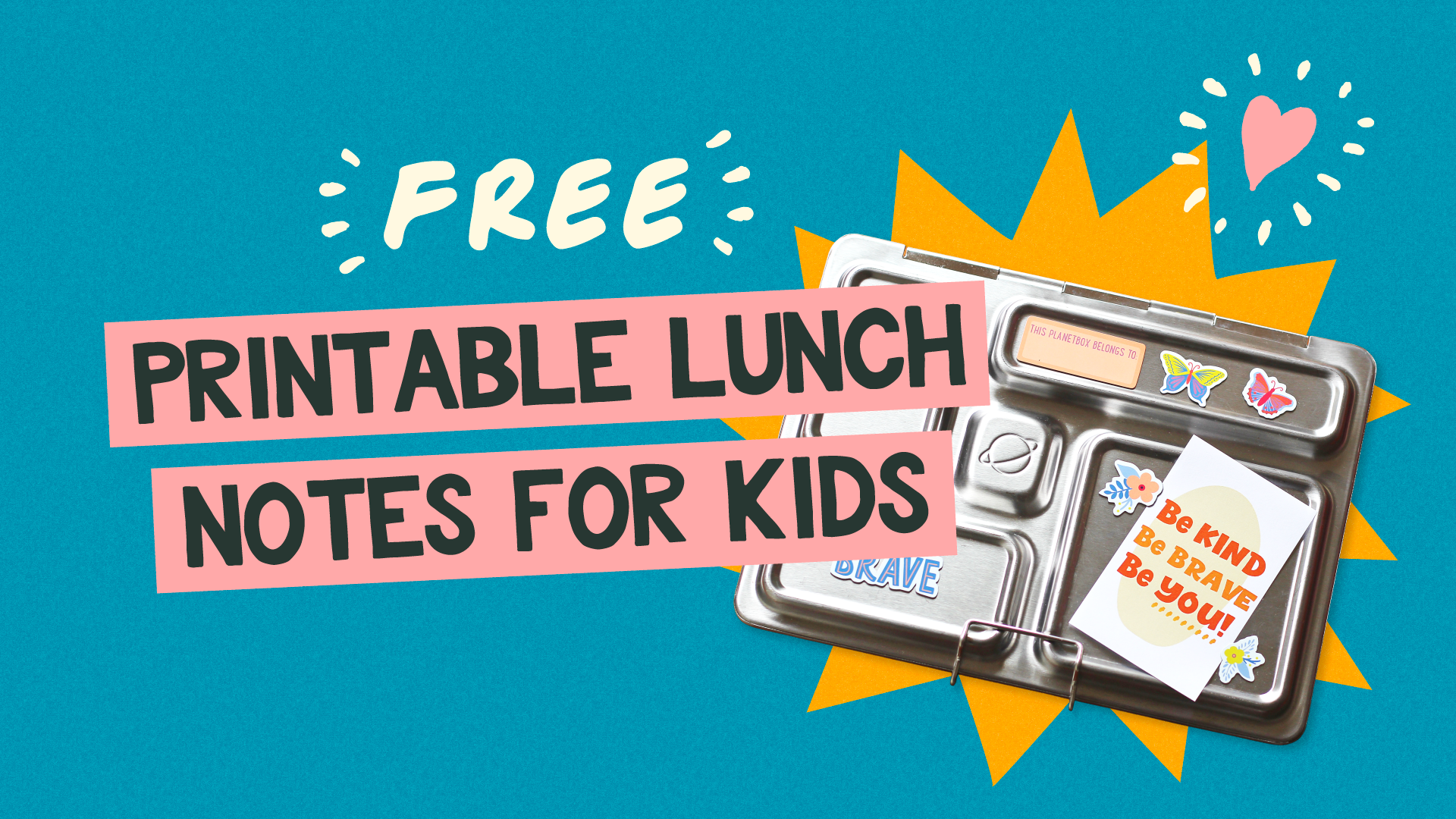 Add a Little Love to Lunch: Free Printable Lunch Notes